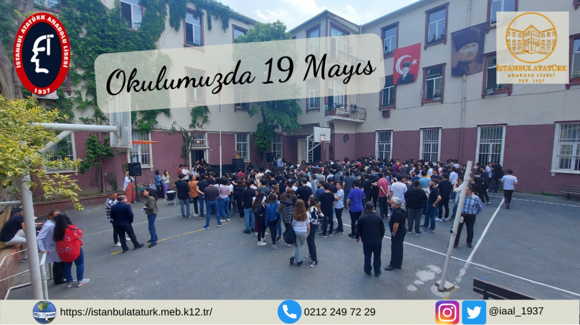 Okulumuzda 19 Mayıs Atatürk'ü Anma, Gençlik ve Spor Bayramı Töreni